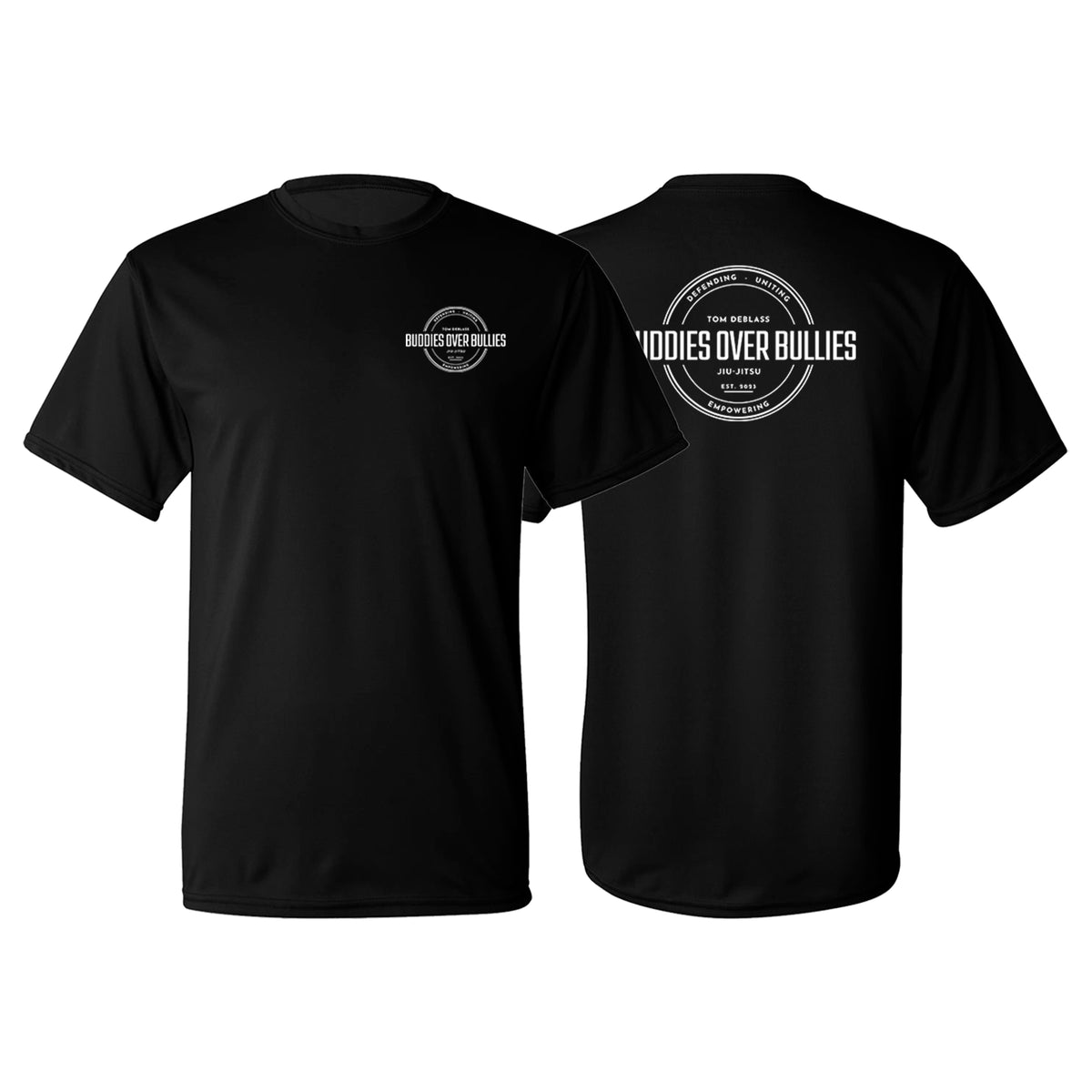 Buddies Over Bullies Academy Dry Fit Shirts #8031 A