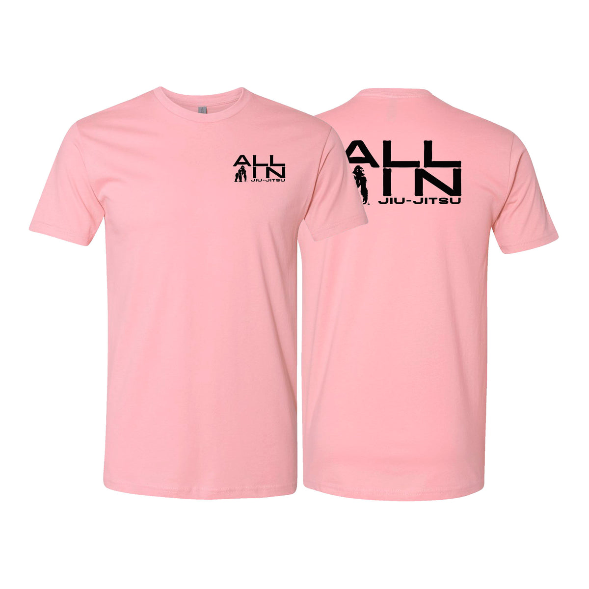 ALL IN Jiu Jitsu Next Level Adult Shirts #8086 A