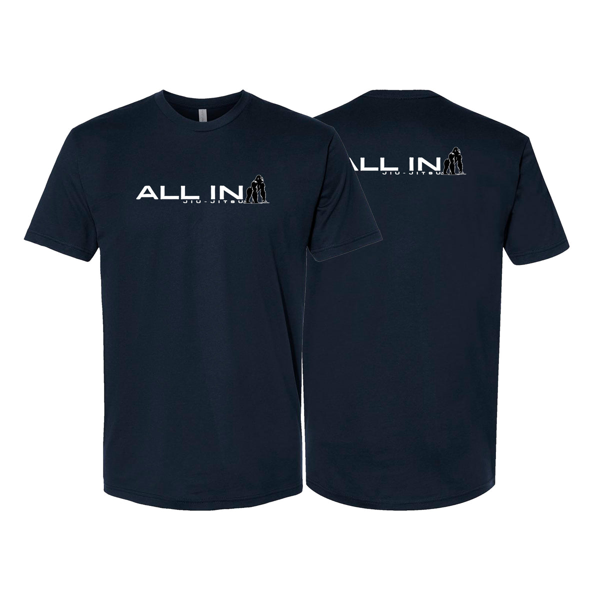ALL IN Jiu Jitsu Next Level Adult Shirts #8086 B