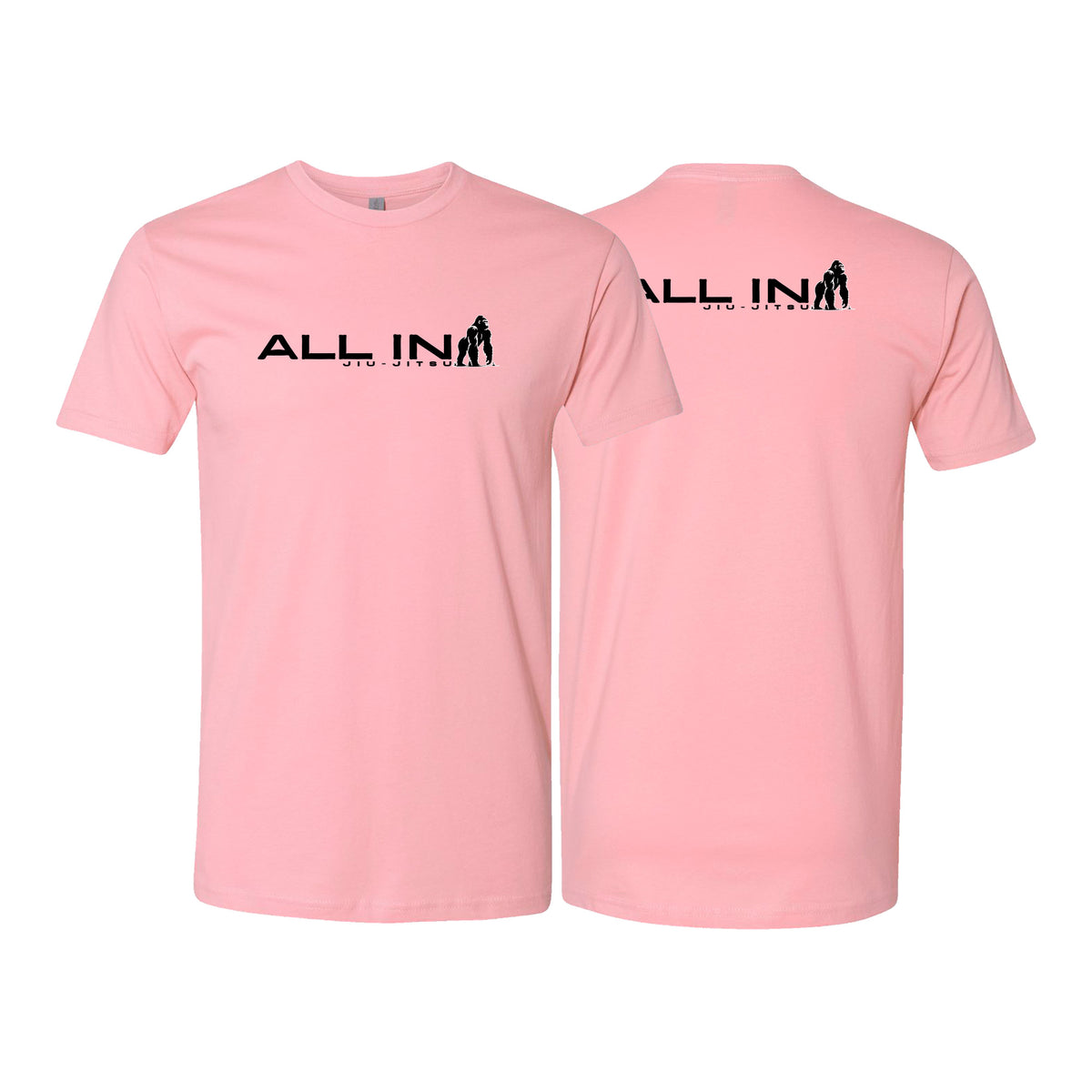 ALL IN Jiu Jitsu Next Level Adult Shirts #8086 B