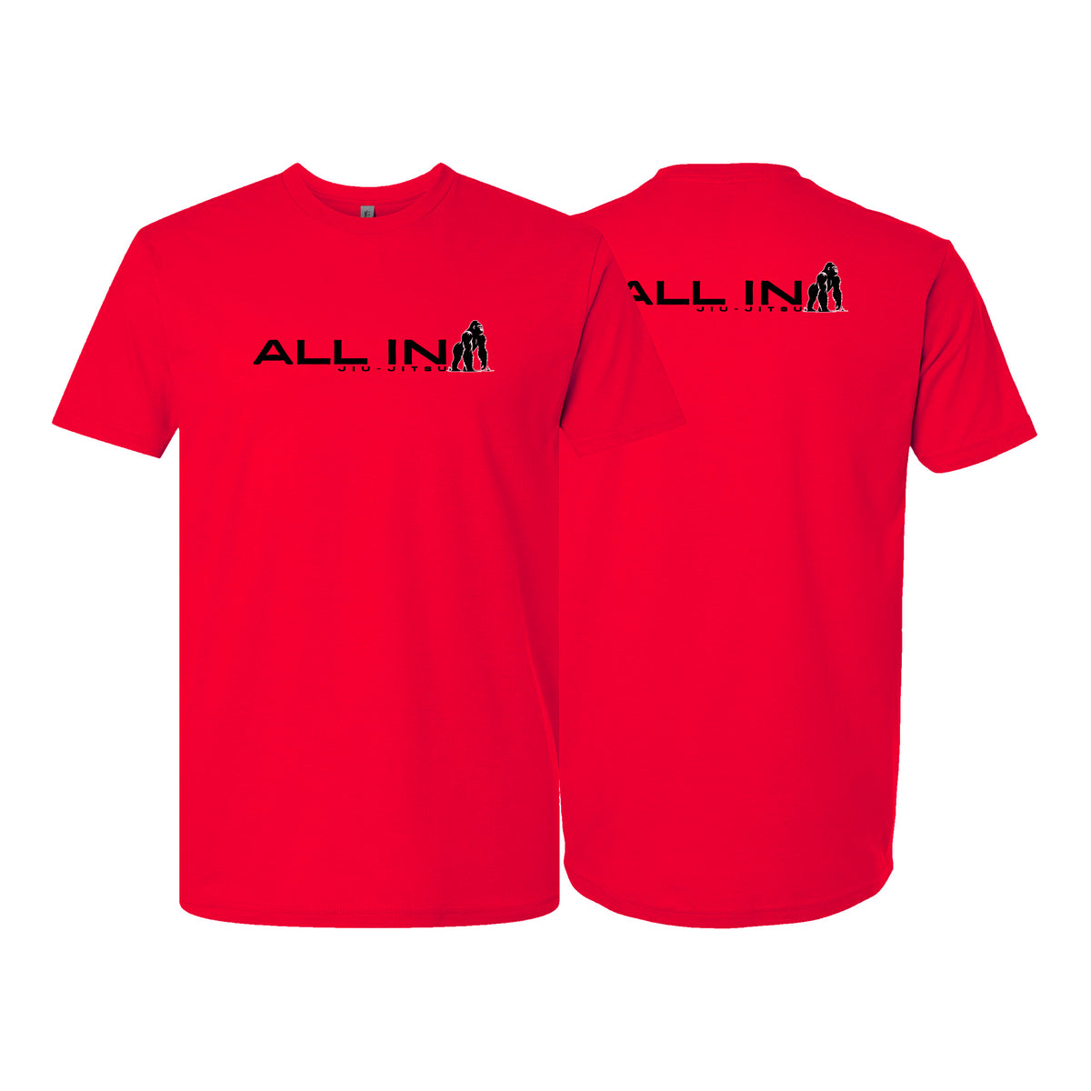 ALL IN Jiu Jitsu Next Level Adult Shirts #8086 B