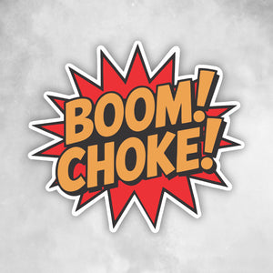 Break Point BOOM Choke Custom Sticker (3 in)