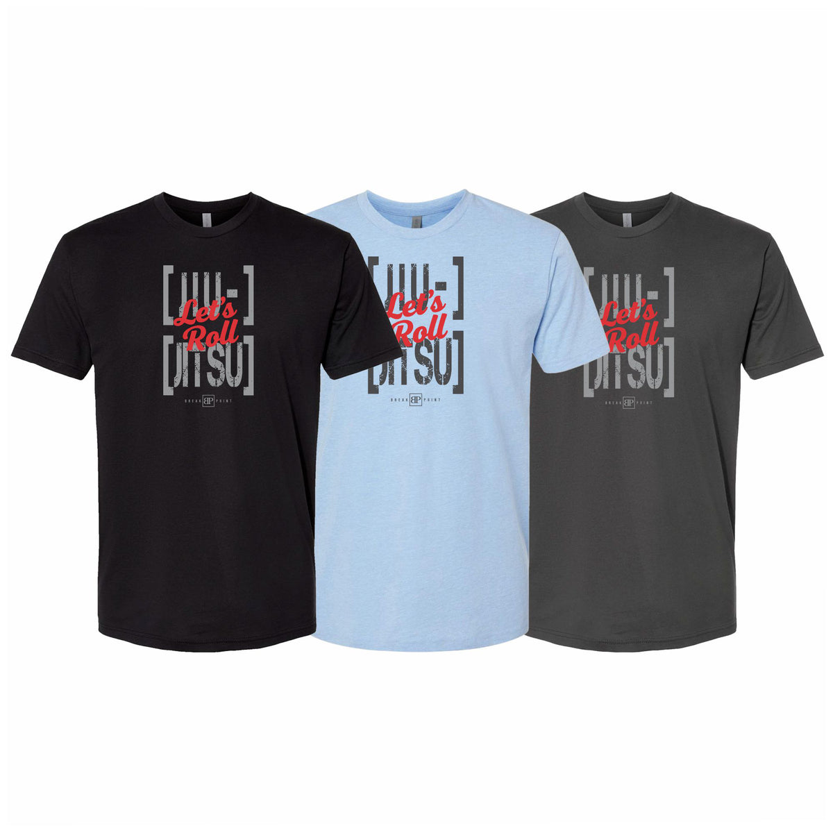 Break Point Let's Roll Shirt